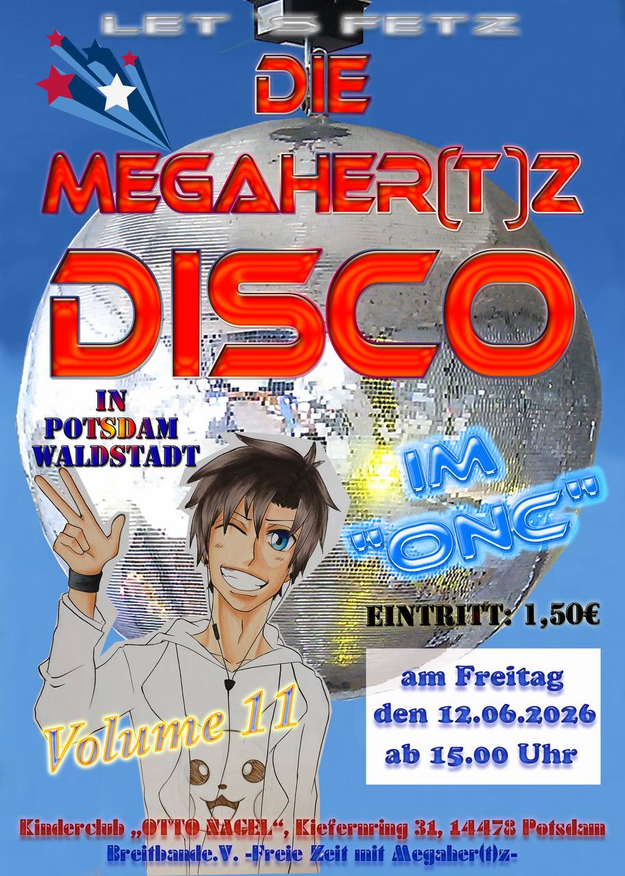 Werbeplakat für die Megahertzdisco am 12. Juni 2026, eine Discokugel vor blauem Hintergrund und ein Anime-Junge der mit dem Peace-Zeichen grüßt